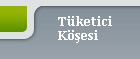 Tüketici Köesi